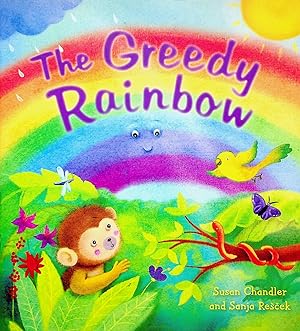 Seller image for The Greedy Rainbow for sale by Adventures Underground
