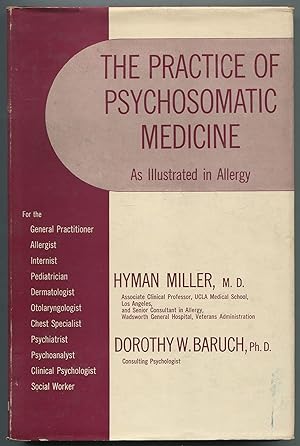 Seller image for The Practice of Psychosomatic Medicine, as Illustrated in Allergy for sale by Between the Covers-Rare Books, Inc. ABAA