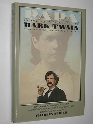 Bild des Verkufers fr Papa: An Intimate Biography of Mark Twain zum Verkauf von Manyhills Books