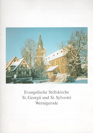 Evangelische Stiftskirche St. Georgii und St. Sylvestri Werngerode.