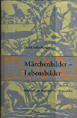 Märchenbilder, Lebensbilder : Märchen als Begleiter zu Lebenszielen,