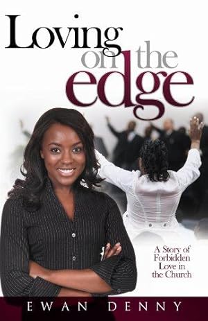 Seller image for LOVING ON THE EDGE PB for sale by WeBuyBooks