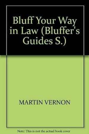 Bild des Verkufers fr The Bluffer's Guide to Law: Bluff Your Way in Law (Bluffers Guides) by David Mitchell (1999-11-01) zum Verkauf von WeBuyBooks