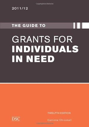 Imagen del vendedor de The Guide to Grants for Individuals in Need 2011-2012 a la venta por WeBuyBooks