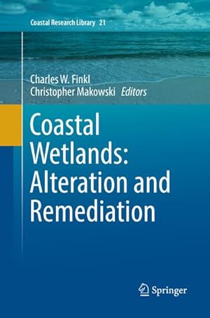 Bild des Verkufers fr Coastal Wetlands: Alteration and Remediation zum Verkauf von AHA-BUCH GmbH