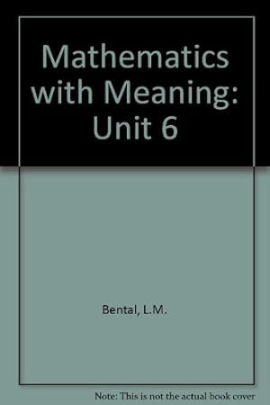 Imagen del vendedor de Mathematics with Meaning: Unit 6 a la venta por WeBuyBooks