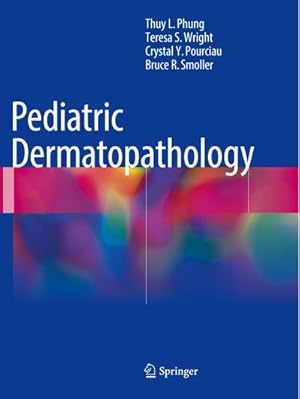 Bild des Verkufers fr Pediatric Dermatopathology zum Verkauf von AHA-BUCH GmbH