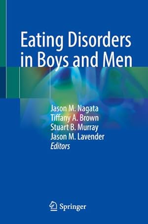 Immagine del venditore per Eating Disorders in Boys and Men venduto da AHA-BUCH GmbH