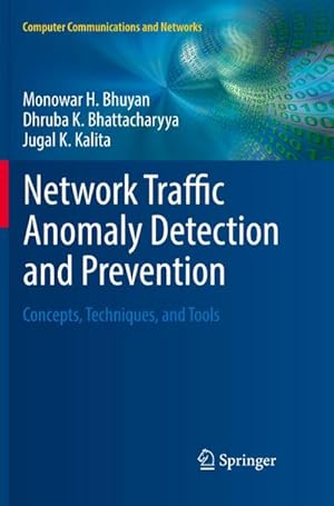 Bild des Verkufers fr Network Traffic Anomaly Detection and Prevention : Concepts, Techniques, and Tools zum Verkauf von AHA-BUCH GmbH