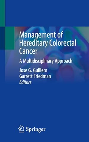 Seller image for Management of Hereditary Colorectal Cancer : A Multidisciplinary Approach for sale by AHA-BUCH GmbH