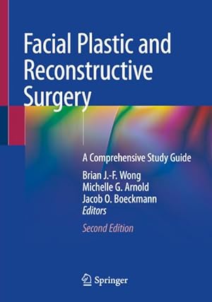 Bild des Verkufers fr Facial Plastic and Reconstructive Surgery : A Comprehensive Study Guide zum Verkauf von AHA-BUCH GmbH