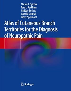 Seller image for Atlas of Cutaneous Branch Territories for the Diagnosis of Neuropathic Pain for sale by AHA-BUCH GmbH