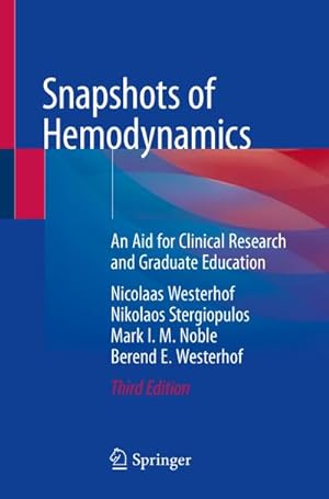 Immagine del venditore per Snapshots of Hemodynamics : An Aid for Clinical Research and Graduate Education venduto da AHA-BUCH GmbH