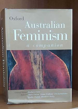 Immagine del venditore per OXFORD AUSTRALIAN FEMINISM. A Companion. venduto da M. & A. Simper Bookbinders & Booksellers