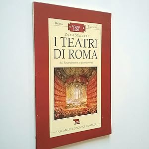Seller image for I Teatri di Roma. Dal Rinascimento al giorni nostri for sale by MAUTALOS LIBRERA