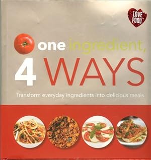 Seller image for 1 Ingredient, 4 Ways for sale by WeBuyBooks
