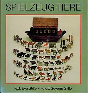 Seller image for Spielzeug-Tiere, auch eine Kulturgeschichte for sale by Antiquariat Kastanienhof