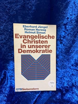 Seller image for Evangelische Christen in unserer Demokratie Beitrge aus der Synode der Evangelischen Kirche in Deutschland for sale by Antiquariat Jochen Mohr -Books and Mohr-