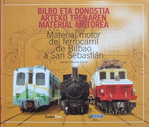 Imagen del vendedor de Bilbo eta Donostia arteko trenaren material motorea / Material motor del ferrocarril de Bilbao a San Sebastin a la venta por Martin Bott Bookdealers Ltd
