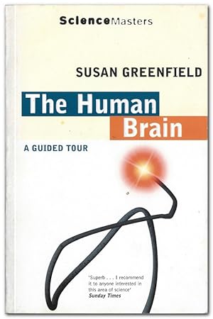 Seller image for The Human Brain A Guided Tour for sale by Darkwood Online T/A BooksinBulgaria