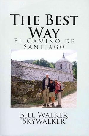 Seller image for Best Way : To See the Old Continent: El Camino de Santiago for sale by GreatBookPricesUK