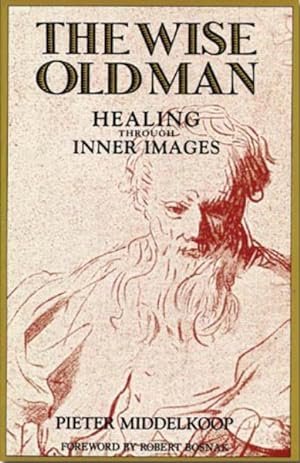 Seller image for Wise Old Man : Healing Through Inner Images for sale by GreatBookPricesUK
