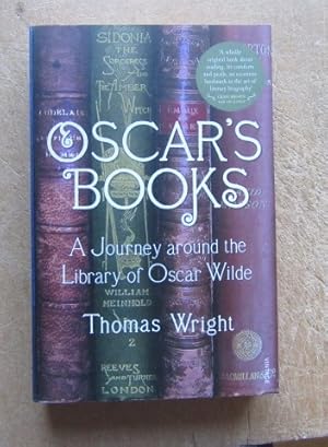 Seller image for Oscar's Books : A Journey around the Library of Oscar Wilde for sale by BRIMSTONES