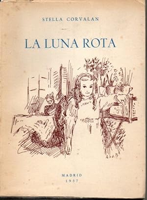 Imagen del vendedor de LA LUNA ROTA. (MEMORIAS DE MI INFANCIA). a la venta por Librera Javier Fernndez