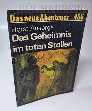 Seller image for Das Gemeinis im toten Stollen Das neue Abenteuer Nr. 436 for sale by Bcherberg Antiquariat