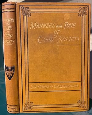 Manners and Tone of Good Society, or Solecisms to be Avoided