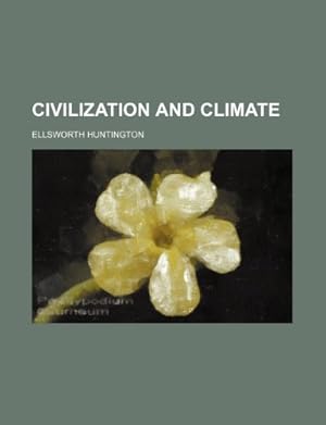 Bild des Verkufers fr Civilization and climate zum Verkauf von WeBuyBooks