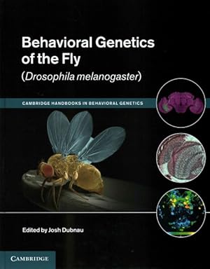 Seller image for Behavioral Genetics of the Fly, Drosophila Melanogaster for sale by GreatBookPrices