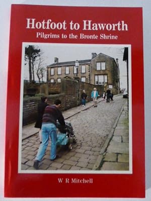 Hotfoot to Haworth: Pilgrims to the Bronte Shrine