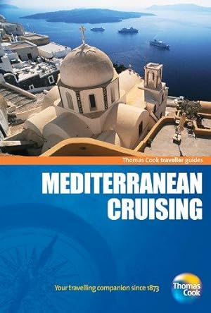 Imagen del vendedor de Mediterranean Cruising, traveller guides 2nd (Travellers Guides) a la venta por WeBuyBooks