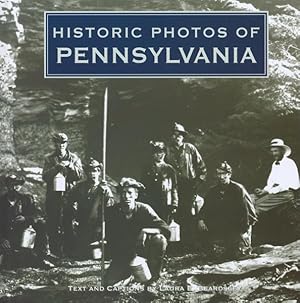 Seller image for Historic Photos of Pennsylvania for sale by GreatBookPrices