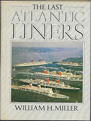 Seller image for The Last Atlantic Liners for sale by Anchor Books