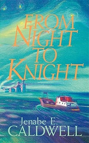 Image du vendeur pour From Night to Knight mis en vente par GreatBookPrices