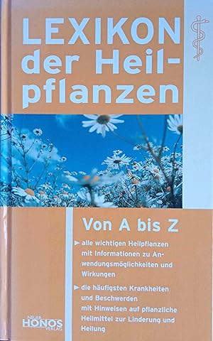 Lexikon der Heilpflanzen : von A bis Z. Maria-E. Lange-Ernst ; Sebastian Ernst