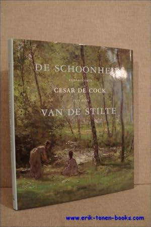 Bild des Verkufers fr Cesar de Cock, de schoonheid van de stilte. zum Verkauf von BOOKSELLER  -  ERIK TONEN  BOOKS