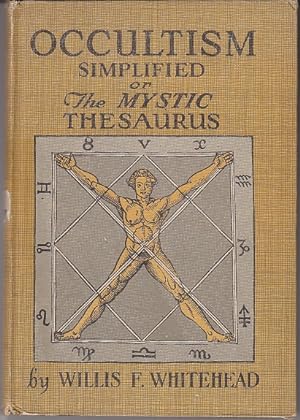 Occultism Simplified or The Mystic Thesaurus [SCARCE]