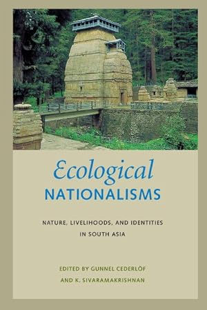 Seller image for Ecological Nationalisms : Nature, Livelihoods, and Identities in South Asia for sale by GreatBookPrices