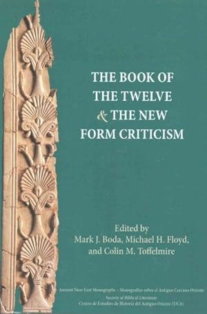 Immagine del venditore per Book of the Twelve and the New Form Criticism venduto da GreatBookPrices