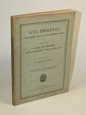 Bild des Verkufers fr Quellen zur Geschichte des Bauernkriegs in Deutschtirol 1525: Quellen zur Vorgeschichte des Bauernkriegs: Beschwerdeartikel aus den Jahren 1519-1525. zum Verkauf von Antiquariat Gallus / Dr. P. Adelsberger