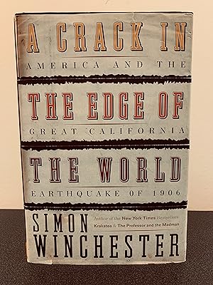 Immagine del venditore per A Crack in the Edge of the World: America and the Great California Earthquake of 1906 [FIRST EDITION, FIRST PRINTING] venduto da Vero Beach Books