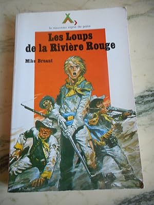 Seller image for Les loups de la Riviere Rouge for sale by Frederic Delbos