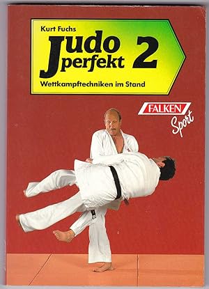 Bild des Verkufers fr Judo perfekt 2: Wettkampftechniken im Stand zum Verkauf von Kultgut