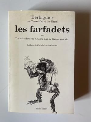 Imagen del vendedor de Les farfadets, ou, Tous les dmons ne sont pas de l'autre monde a la venta por Librairie Axel Benadi