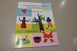 Image du vendeur pour Origami Twelve Days of Christmas: And Santa, Too! mis en vente par Haldon Books