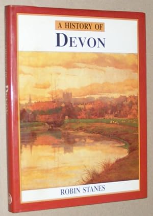 Seller image for A History of Devon (The Darwen County History Series) for sale by Nigel Smith Books