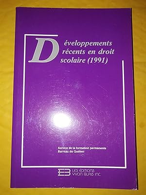 Image du vendeur pour Dveloppements rcents en droit scolaire (1991) mis en vente par Claudine Bouvier